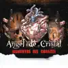 Angel de Cristal - Momentos Del Corazón
